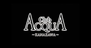 ACQUA -KANAZAWA-