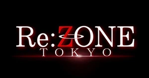 Re:ZONE TOKYO